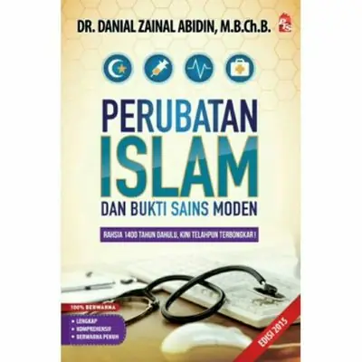 (BERWARNA) Buku Perubatan Islam dan Bukti Sains Moden - Dr Danial (FULL COLOUR) (PTS MEDIK)