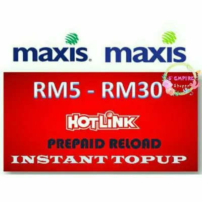 *Maxis* RM5 - RM30  Hotlink Topup / Prepaid Reload