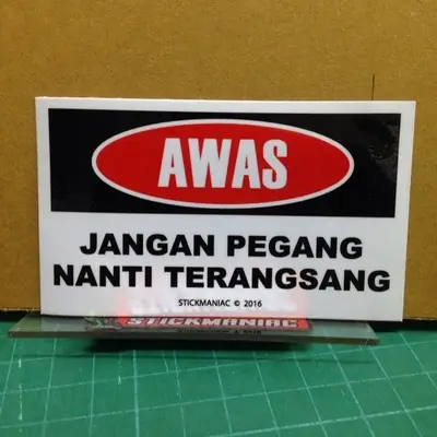 C31 Awas, Jangan pegang nanti teransang