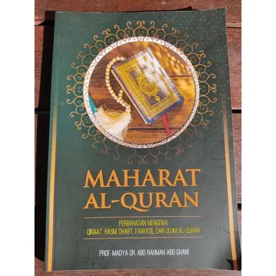 [NEW] MAHARAT AL-QURAN - Perbahasan Mengenai Qiraat, Rasm, Dhabt, Fawasil dan Ulum AL-Quran
