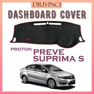 Proton Preve / Suprima S Dashboard Cover Protector Anti-Reflection Dashmat Leather