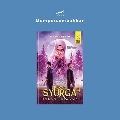 Kerna Syurga Bukan  Percuma 4