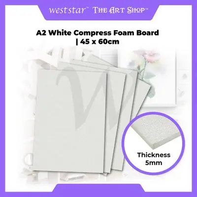 A2 White Compress Foam Board | 45*60cm +- [Weststar The Art Shop]