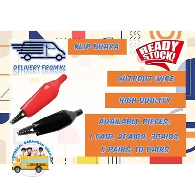 RBT STEM SEKOLAH SCHOOL KSSR KLIP BUAYA ( KEPALA SAHAJA) - KLIP BUAYA / CROCODILE CLIP W/O WIRE INSTANT DELIVERY