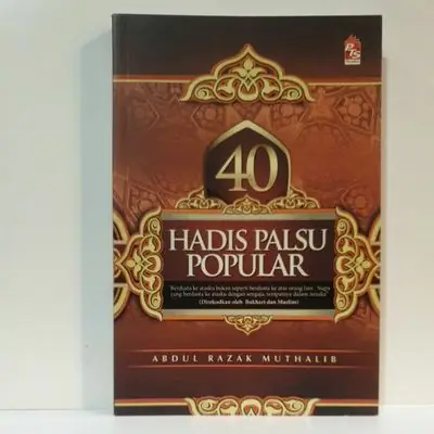 40 HADIS PALSU POPULAR