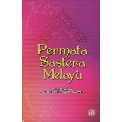 Permata Sastera Melayu (Penyelenggara: Majlis Peperiksaan Malaysia)