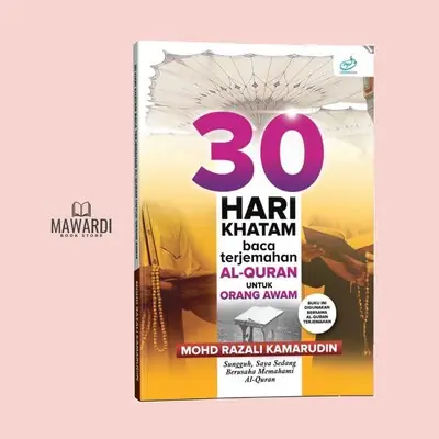 30 HARI KHATAM BACA TERJEMAHAN AL-QURAN UNTUK ORANG AWAM