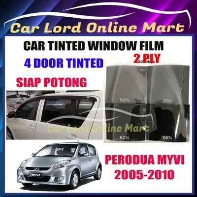 Perodua Myvi Old 4 Door Tinted UV Gelap 50 70 80 95 Siap Potong Car Tinted Tinted Kereta
