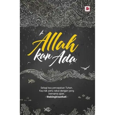 Allah Kan Ada Beserta Video Ulasan Penuh the Bingkisan Hati Galeri Ilmu