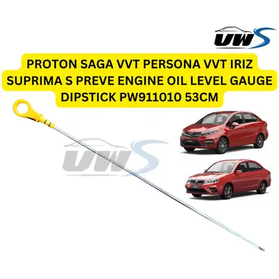 Proton Saga Vvt 17 Now Engine Oil Gauge Dipstick